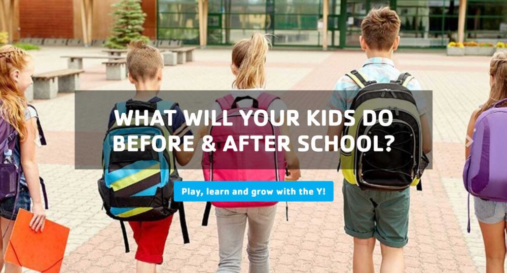 The Indianapolis YMCA uses efficacious copy and a relatable photo to convince parents to enroll their children in the organization’s before- and after-school care programs.
