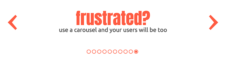 Example of why carousels are frustrating for users, using a carousel design pattern