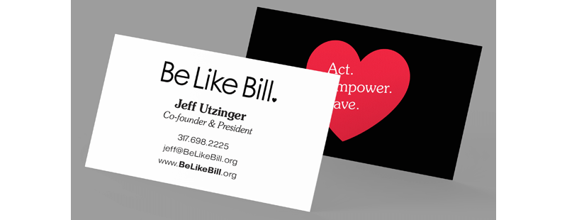 Be Like Bill nonprofit healthcare marketing business cards