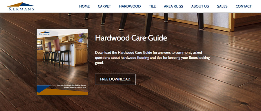 Downloadable content offer example: Kermans Hardwood Care Guide